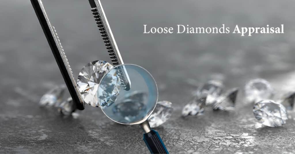 Loose Diamonds Appraisal- The Ultimate Selling Guide